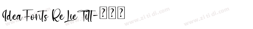 IdeaFonts ReLieTitt字体转换